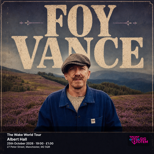 Foy Vance: The Wake World Tour Foy Vance at Albert Hall on 25 October 2026 gig poster