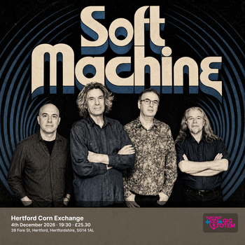 Soft Machine at Hertford Corn Exchange on 4 December 2026 gig poster