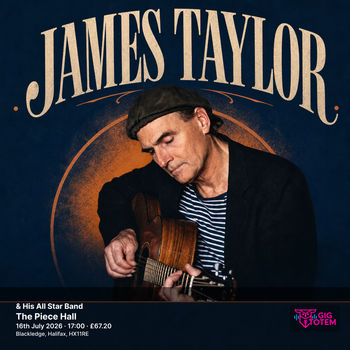 James Taylor & His All Star Band James Taylor at The Piece Hall on 16 July 2026 gig poster