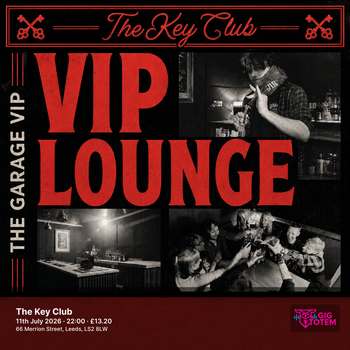 THE GARAGE VIP at The Key Club on 11 July 2026 gig poster