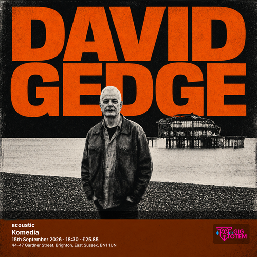 David Gedge acoustic David Gedge at Komedia on 15 September 2026 gig poster
