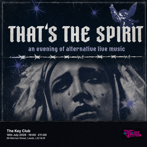 That'S The Spirit Breathing Below at The Key Club on 18 July 2026 gig poster