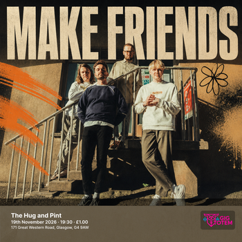 Make Friends at The Hug and Pint on 19 November 2026 gig poster