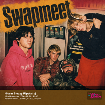 Swapmeet at Nice n' Sleazy (Upstairs) on 12 November 2026 gig poster