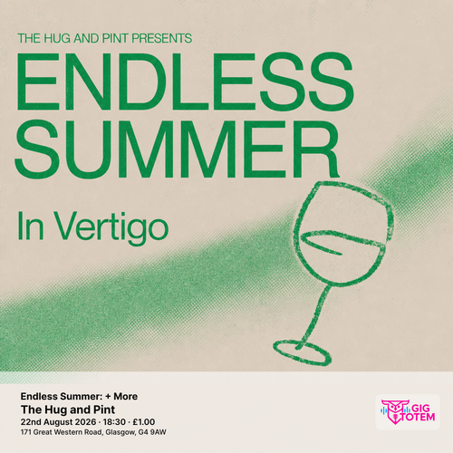 Endless Summer: In Vertigo + More Too Red, In Vertigo at The Hug and Pint on 22 August 2026 gig poster