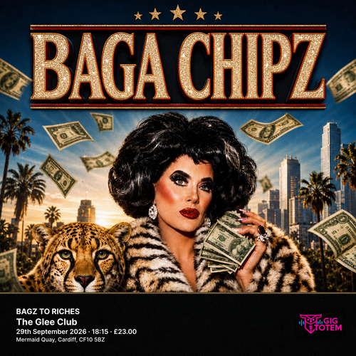 BAGA CHIPZ: BAGZ TO RICHES Baga Chipz at Glee Club on 29 September 2026 gig poster