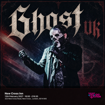 Ghost UK at New Cross Inn on 13 February 2027 gig poster