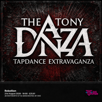 The Tony Danza Tapdance Extravaganza at Rebellion on 21 August 2026 gig poster