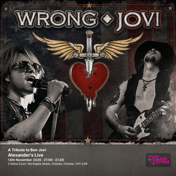 Wrong Jovi - A Tribute to Bon Jovi WRONG JOVI at Alexander's Live on 14 November 2026 gig poster