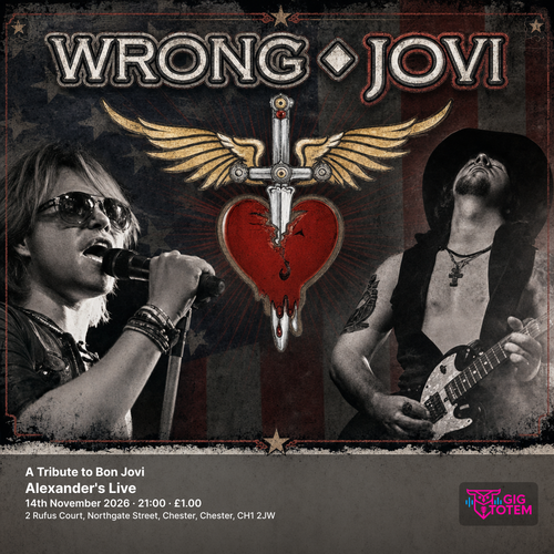 Wrong Jovi - A Tribute to Bon Jovi WRONG JOVI at Alexander's Live on 14 November 2026 gig poster