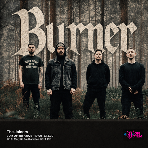 BURNER Beyond Extinction at The Joiners on 30 October 2026 gig poster