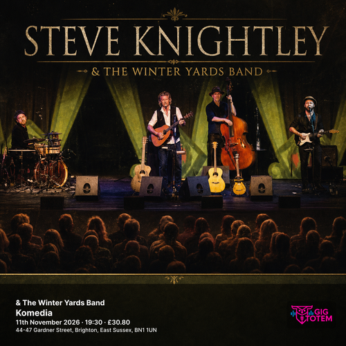 Steve Knightley & The Winter Yards Band Steve Knightley at Komedia on 11 November 2026 gig poster