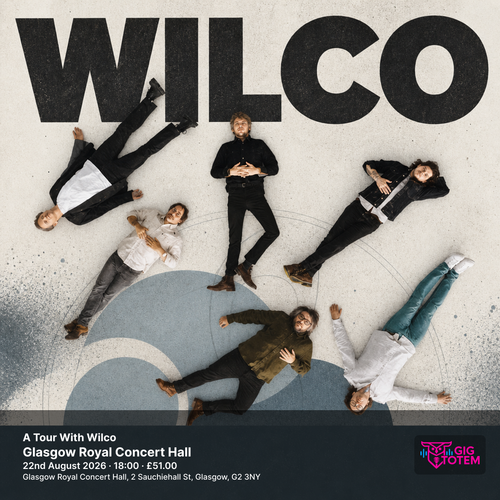 Wilco - A Tour With Wilco Hovvdy, Wilco at Royal Concert Hall on 22 August 2026 gig poster
