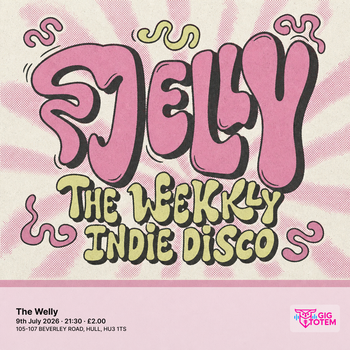 JELLY - THE WEEKLY INDIE DISCO at The Welly on 9 July 2026 gig poster