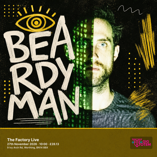 Beardyman at The Factory Live on 27 November 2026 gig poster