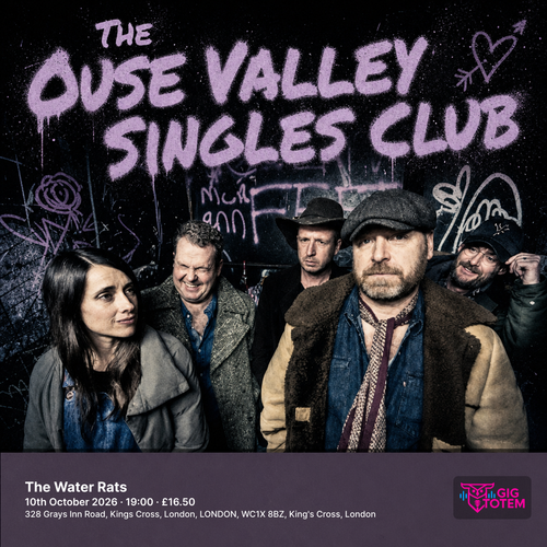 THE OUSE VALLEY SINGLES CLUB at The Water Rats on 10 October 2026 gig poster