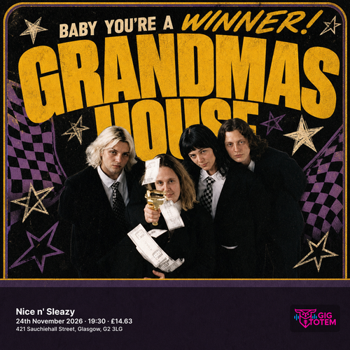 Grandmas House at Nice n' Sleazy on 24 November 2026 gig poster