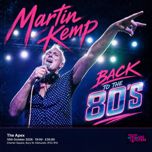 Martin Kemp - Back To The 80'S at The Apex on 10 October 2026 gig poster