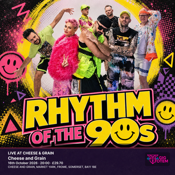 RHYTHM OF THE 90S - LIVE AT CHEESE & GRAIN Rhythm of the 90s at Cheese and Grain on 16 October 2026 gig poster