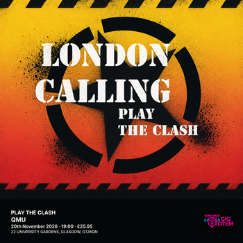 LONDON CALLING PLAY THE CLASH London Calling at QMU on 20 November 2026 gig poster