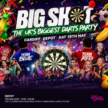 BigShot Darts - Cardiff at DEPOT on 15 May 2027 gig poster