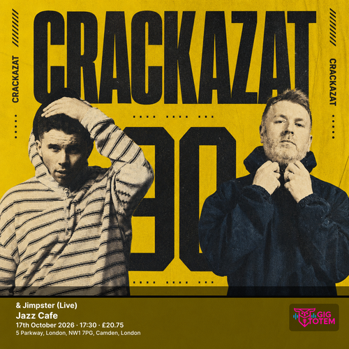 Crackazat & Jimpster (Live) Jimpster, Crackazat at Jazz Cafe on 17 October 2026 gig poster