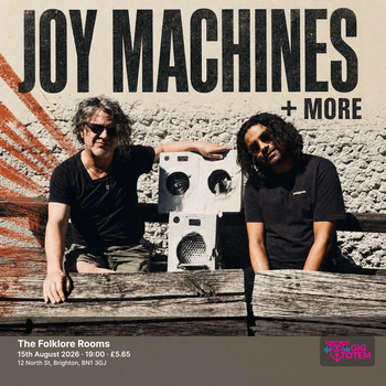 JOY MACHINES + MORE at The Folklore Rooms on 15 August 2026 gig poster