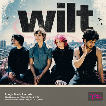 wilt Ugly Ozo at Rough Trade on 21 November 2026 gig poster