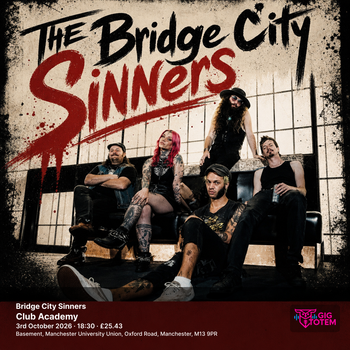 Bridge City Sinners Cheap Dirty Horse, The Bridge City Sinners at Club Academy on 3 October 2026 gig poster