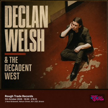 Declan Welsh & The Decadent West at Rough Trade on 5 October 2026 gig poster