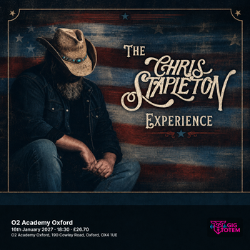The Chris Stapleton Experience CHRIS STAPLETON EXPERIENCE at O2 Academy Oxford on 16 January 2027 gig poster