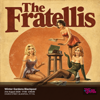 The Fratellis at Winter Gardens Blackpool on 21 August 2026 gig poster