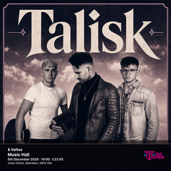 Talisk & Valtos Talisk, Valtos at Music Hall on 6 December 2026 gig poster