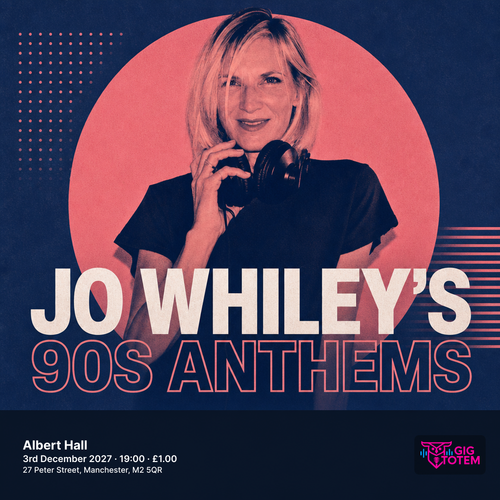 Jo Whiley's 90s Anthems at Albert Hall on 3 December 2027 gig poster
