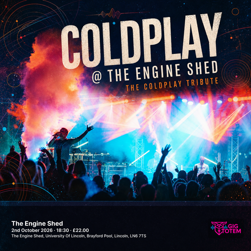 Coldplay @ The Engine Shed - The Coldplay Tribute at The Engine Shed on 2 October 2026 gig poster