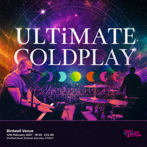Ultimate Coldplay at Birdwell Venue on 12 February 2027 gig poster