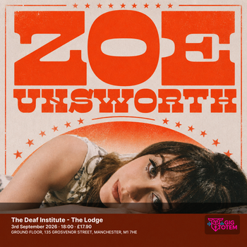 Zoe Unsworth at The Deaf Institute on 3 September 2026 gig poster