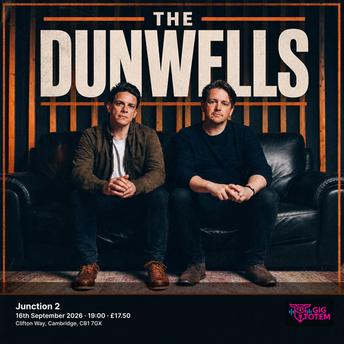 The Dunwells at Junction 2 on 16 September 2026 gig poster
