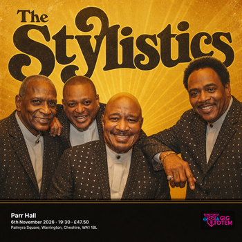 The Stylistics at Parr Hall on 6 November 2026 gig poster