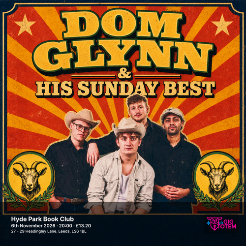 Dom Glynn & His Sunday Best at Hyde Park Book Club on 6 November 2026 gig poster