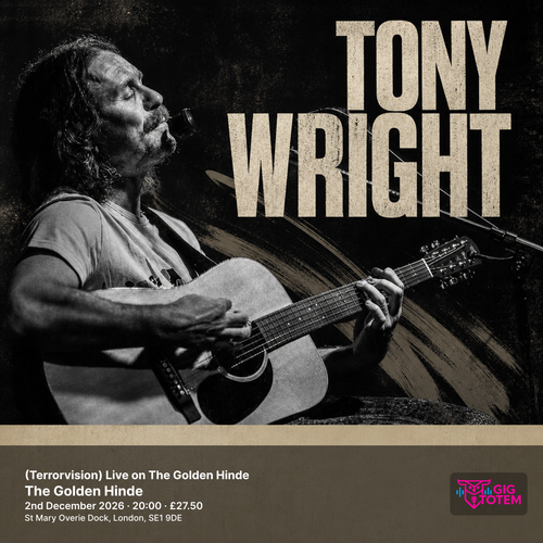 Tony Wright(Terrorvision) Live on The Golden Hinde Tony Wright at The Golden Hinde on 2 December 2026 gig poster
