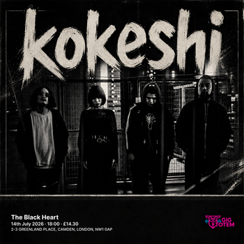 Kokeshi at The Black Heart on 14 July 2026 gig poster